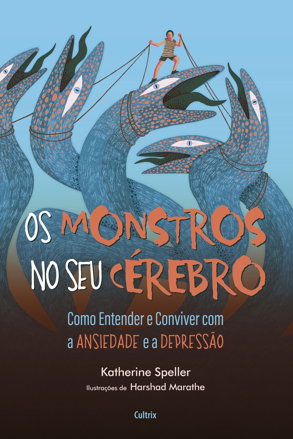 Os monstros no seu cérebro