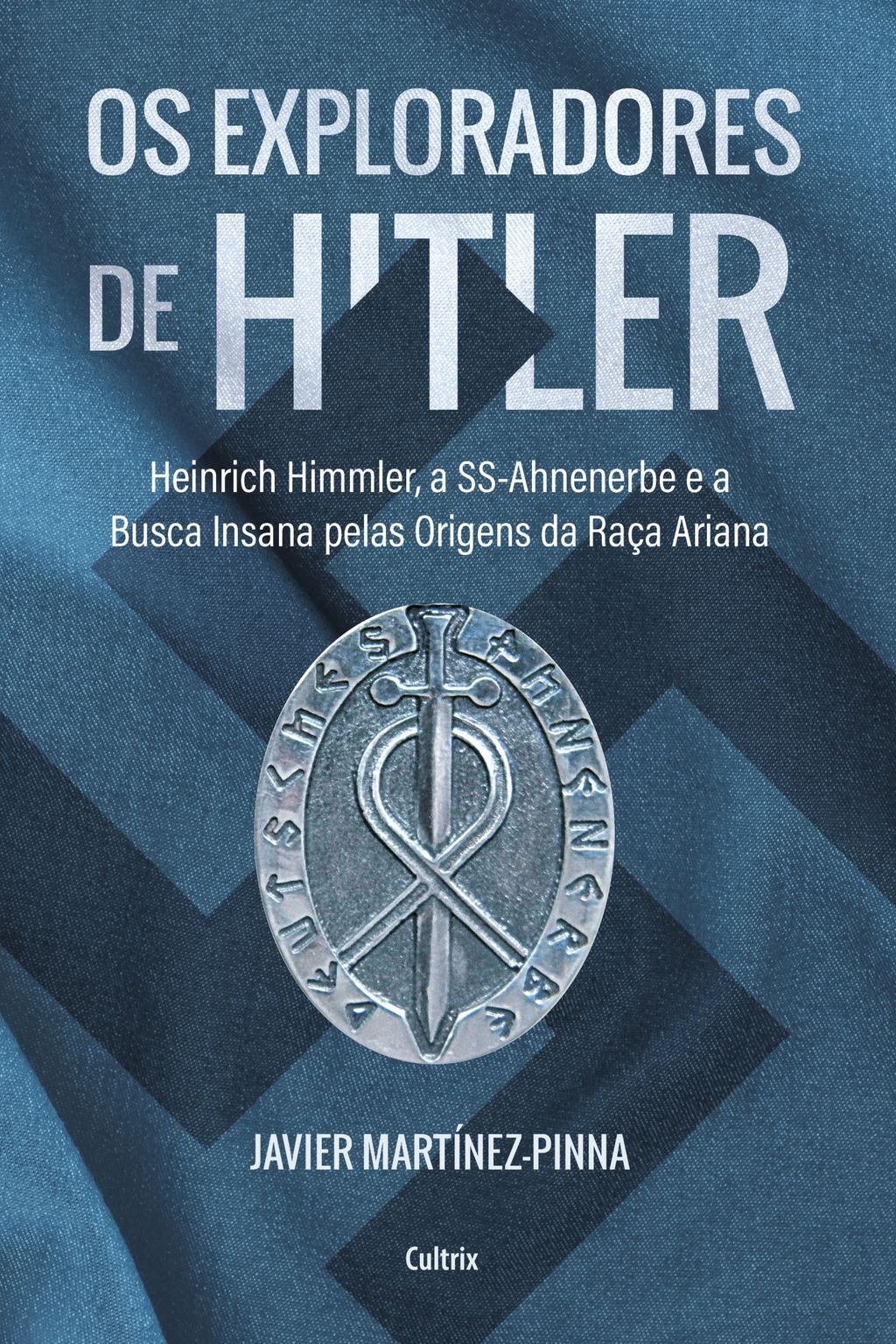 Os exploradores de Hitler