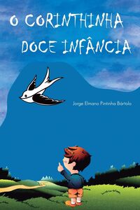 O Corinthinha Doce Infância