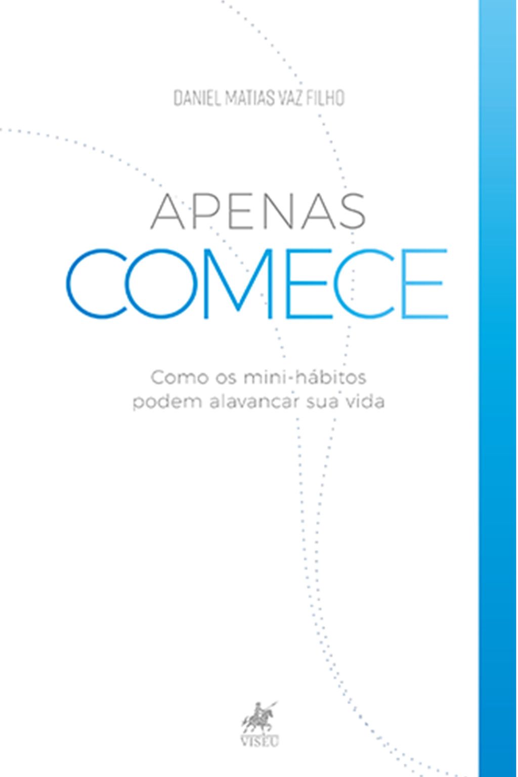 Apenas Comece