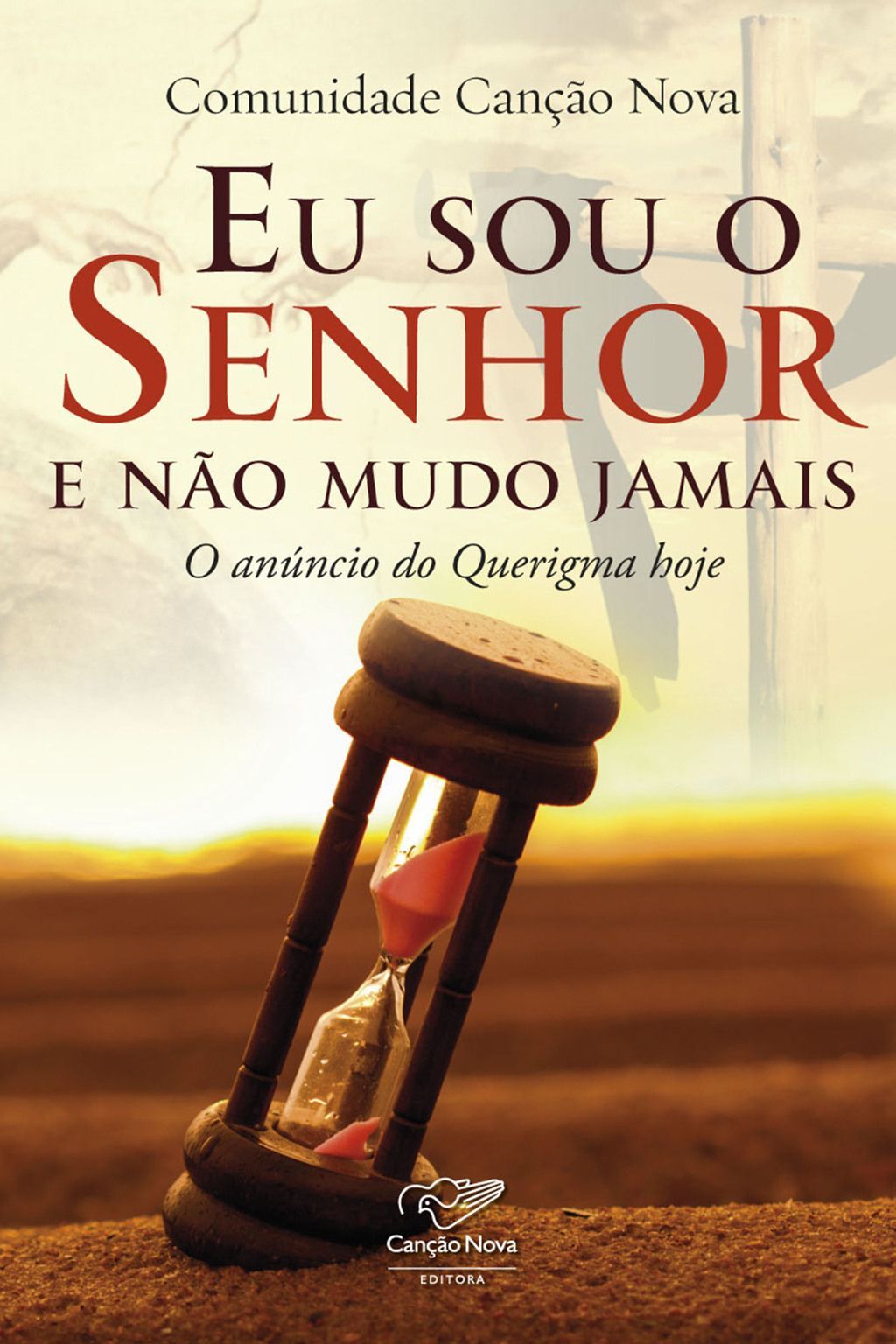 Eu sou o Senhor e não mudo jamais