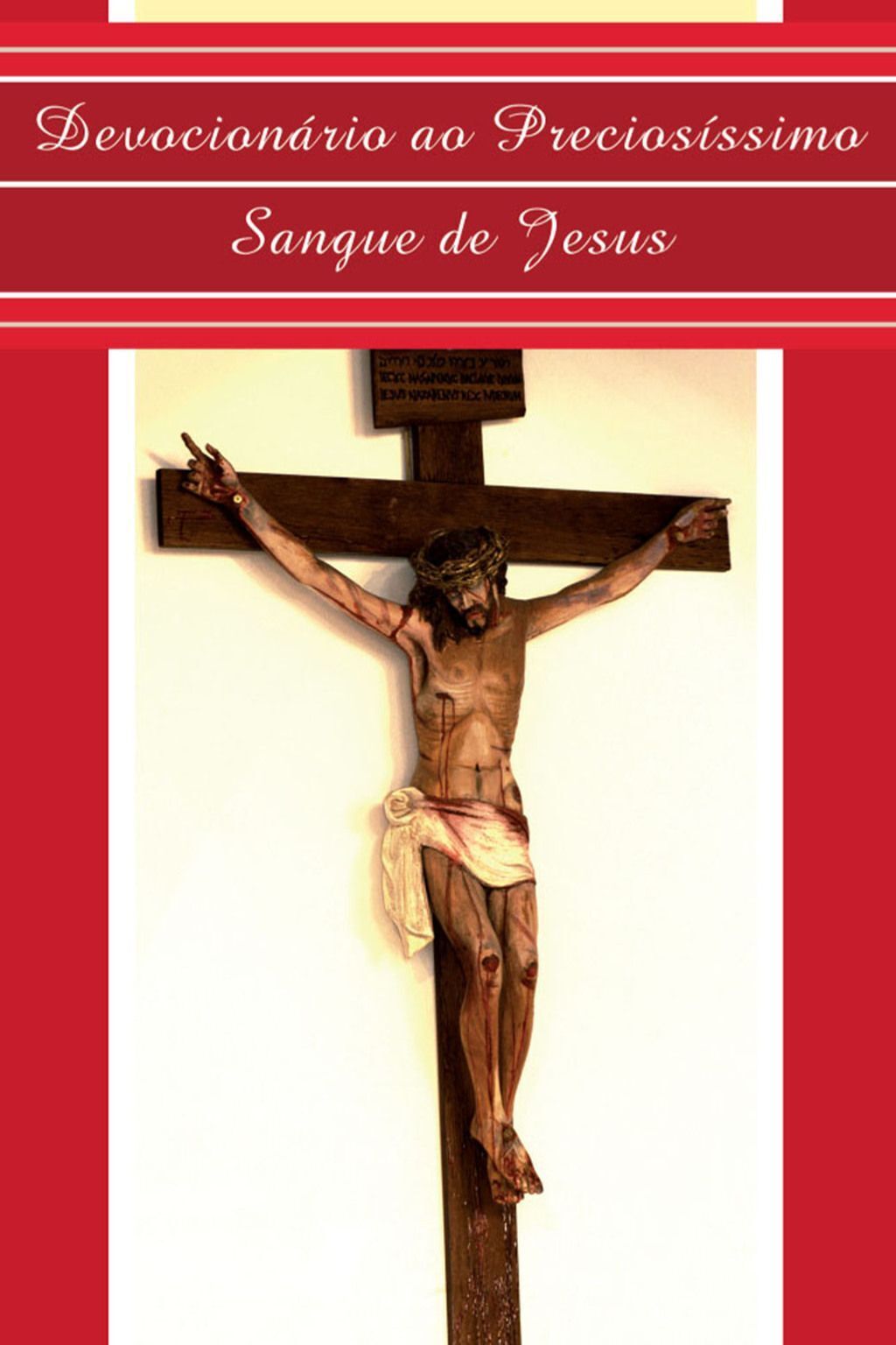 Devocionário ao Preciosíssimo Sangue de Jesus