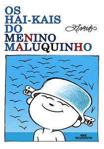 Os Hai-Kais Do Menino Maluquinho