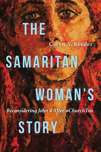 The Samaritan Woman's Story