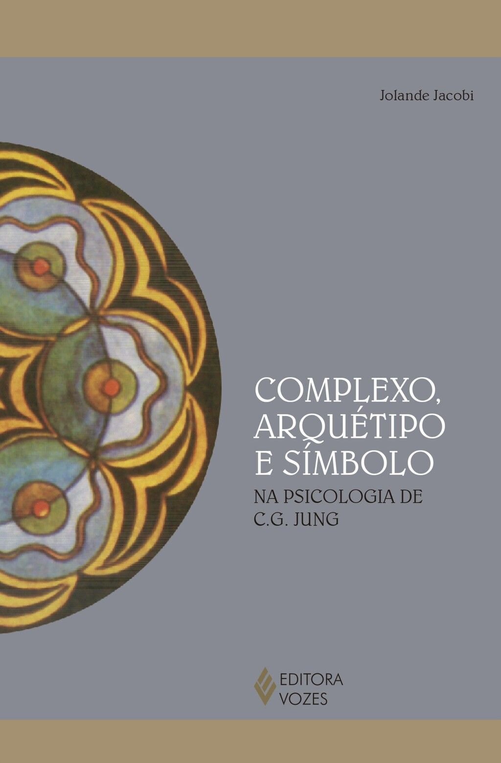 Complexo, arquétipo e símbolo na psicologia de C.G. Jung