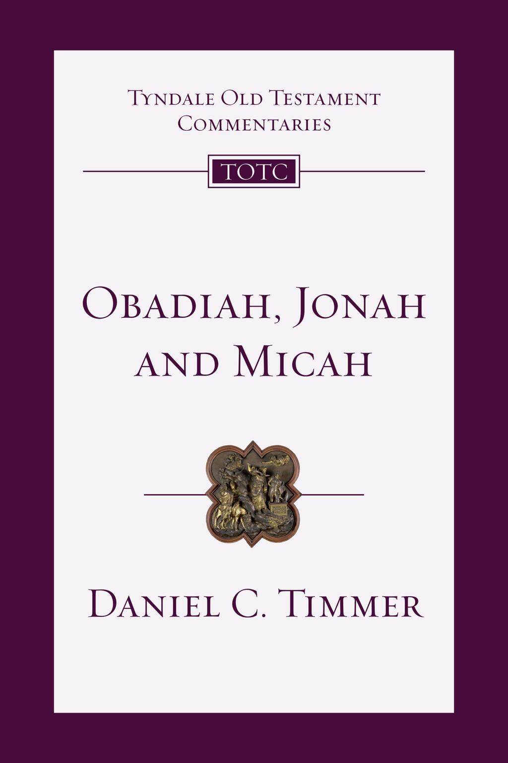 Obadiah, Jonah and Micah