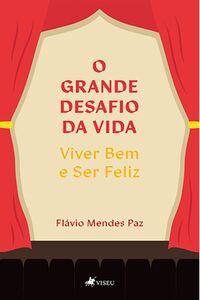 O grande desafio da vida