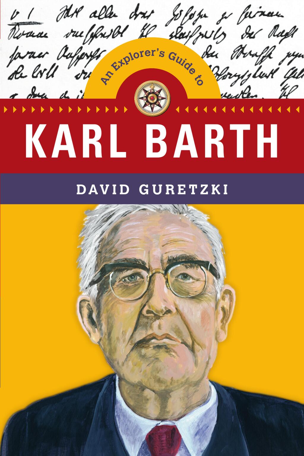 An Explorer's Guide to Karl Barth