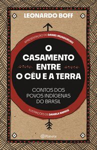 O casamento entre o céu e a terra