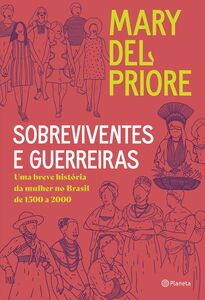 Sobreviventes e guerreiras