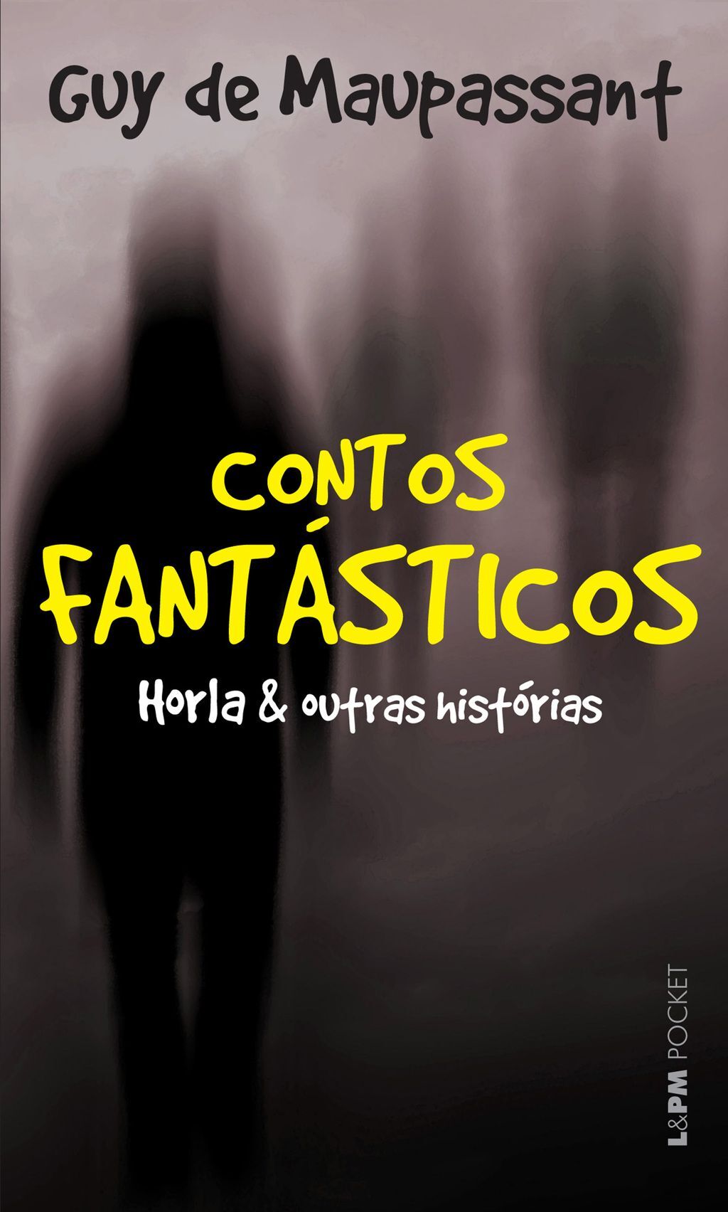 Contos fantásticos: O Horla e outras histórias