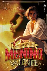 A história de um menino valente