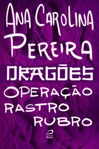 Dragões - Operação Rastro Rubro