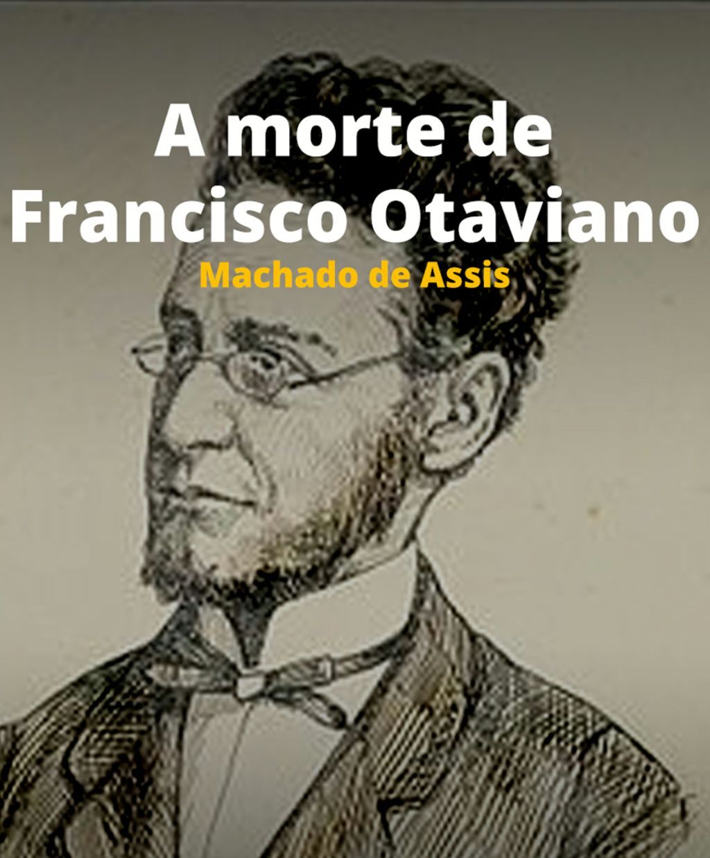 A morte de Francisco Otaviano (1889)