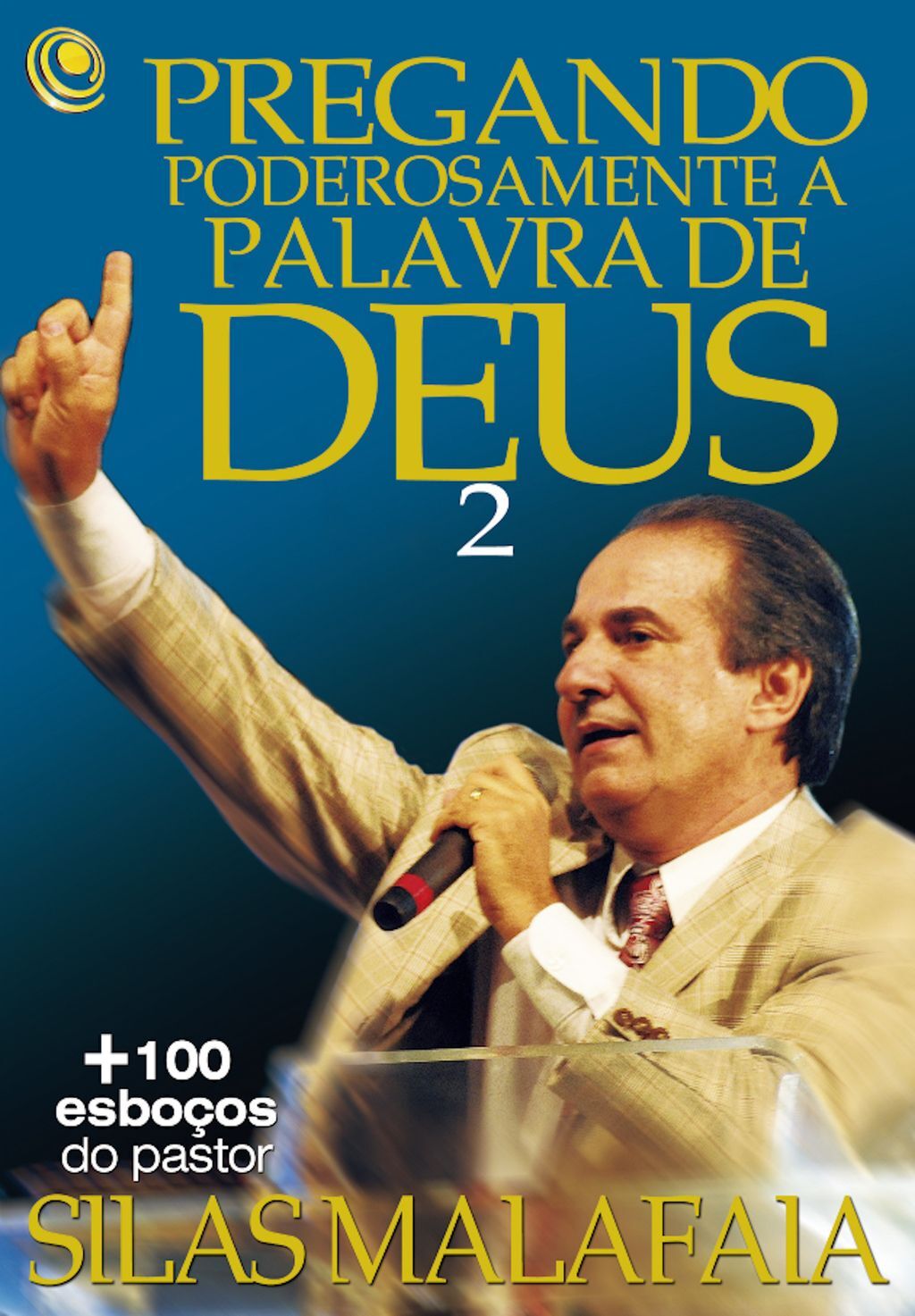 Pregando poderosamente a Palavra de Deus 2