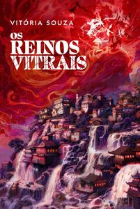 Os Reinos Vitrais — Romantasia