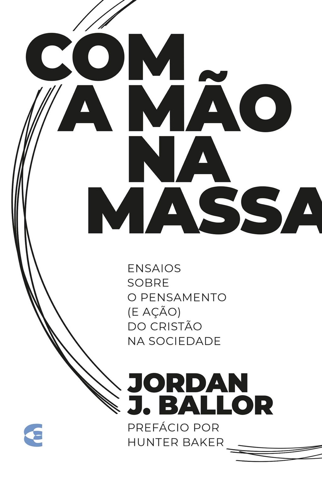 Com a mão na massa