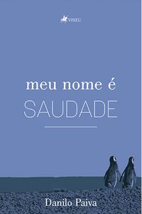 Meu nome é saudade