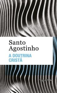 A doutrina cristã - Ed. Bolso