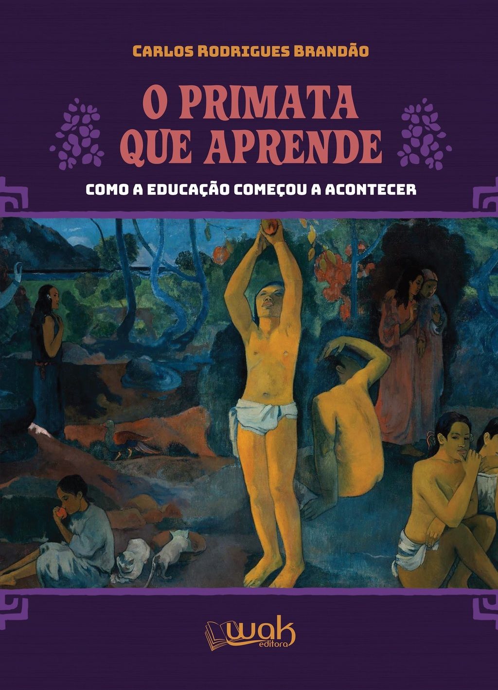 O Primata Que Aprende