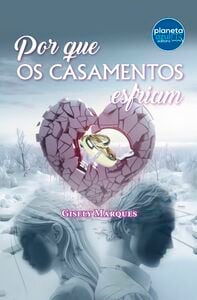 Por que os casamentos esfriam