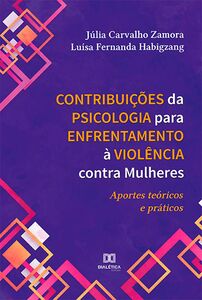 Contribuições da Psicologia para Enfrentamento à Violência contra Mulheres