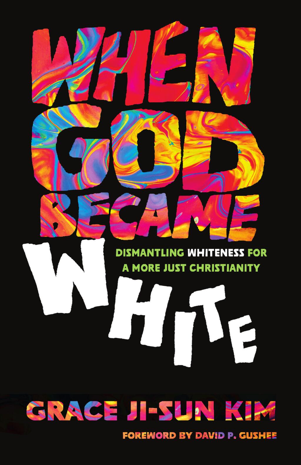 When God Became White