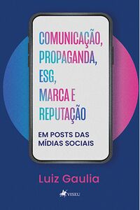 Comunicação, propaganda, ESG, Marca e Reputação