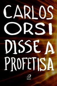 Disse A Profetisa