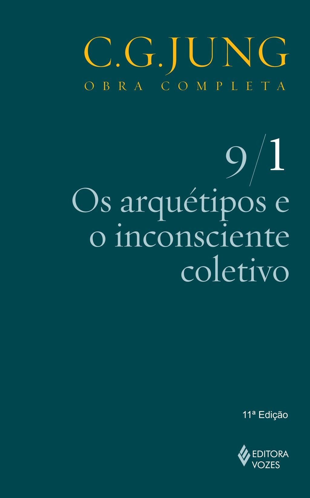 Os arquétipos e o inconsciente coletivo Vol. 9/1