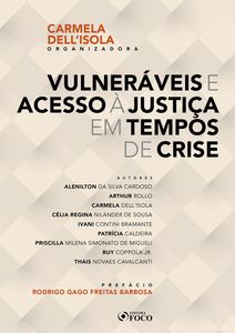 Vulneráveis e acesso à justiça em tempos de crise