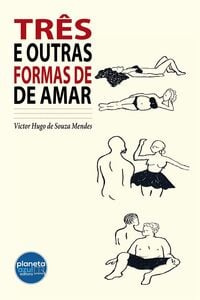 Três e outras Formas de Amar