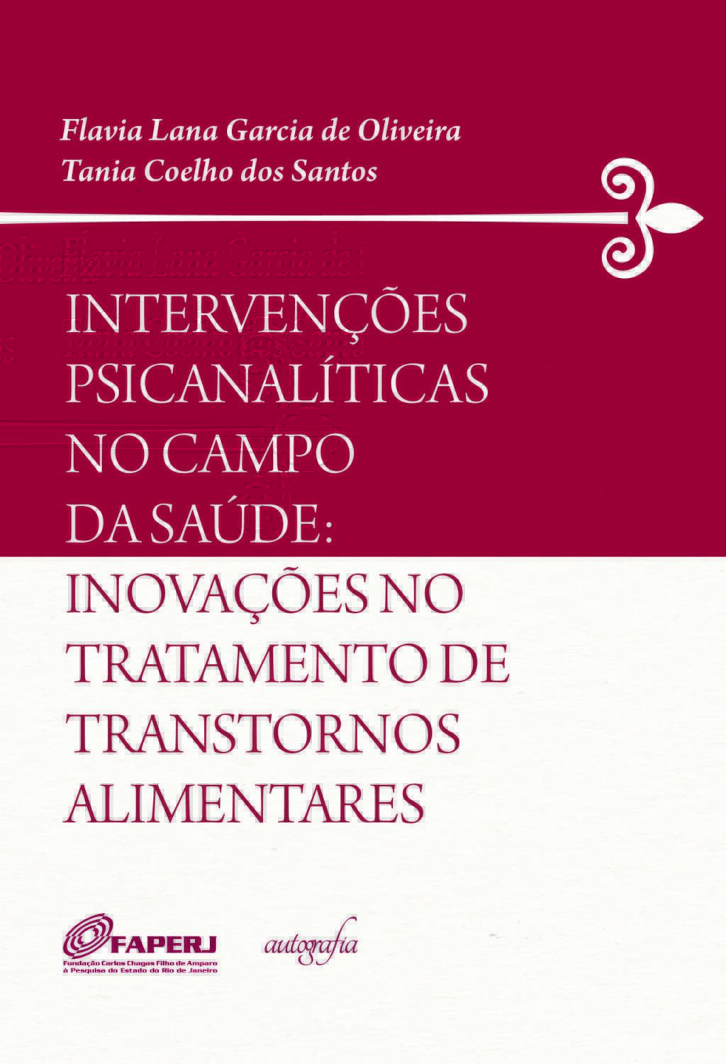 Intervenções psicanalíticas no campo da saúde: inovações no tratamento de transtornos alimentares