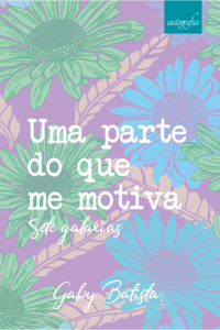 Uma parte do que me motiva: Sete galáxias