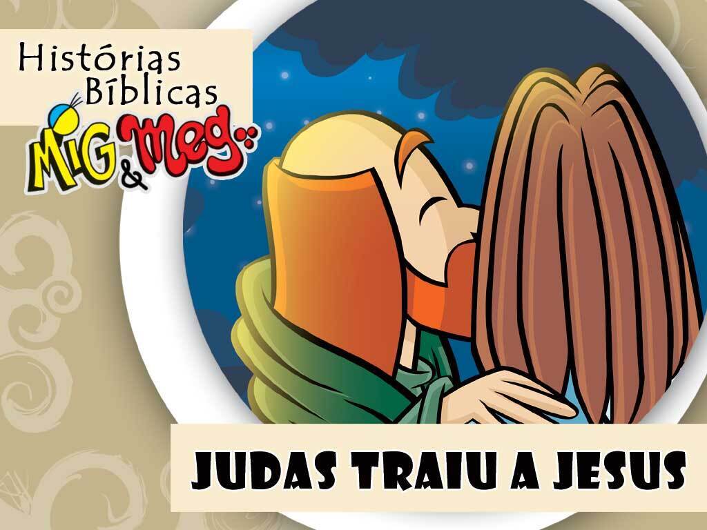 Judas traiu a Jesus