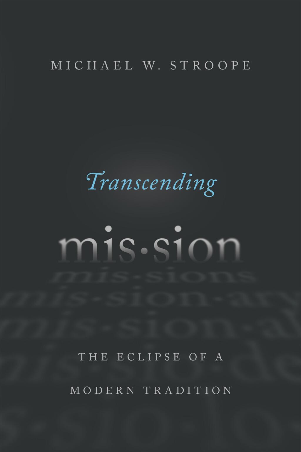 Transcending Mission