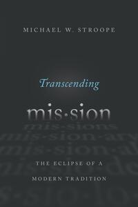 Transcending Mission