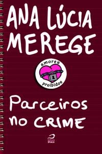 Amores Proibidos - Parceiros No Crime