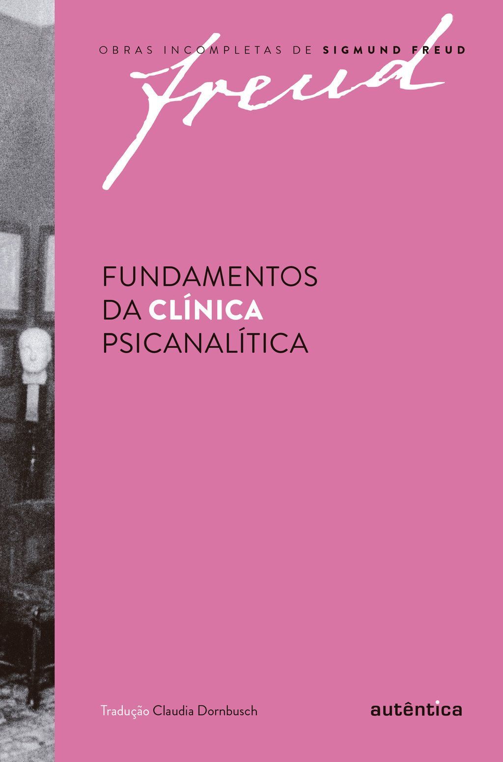 Fundamentos da clínica psicanalítica