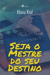 Seja o Mestre do Seu Destino