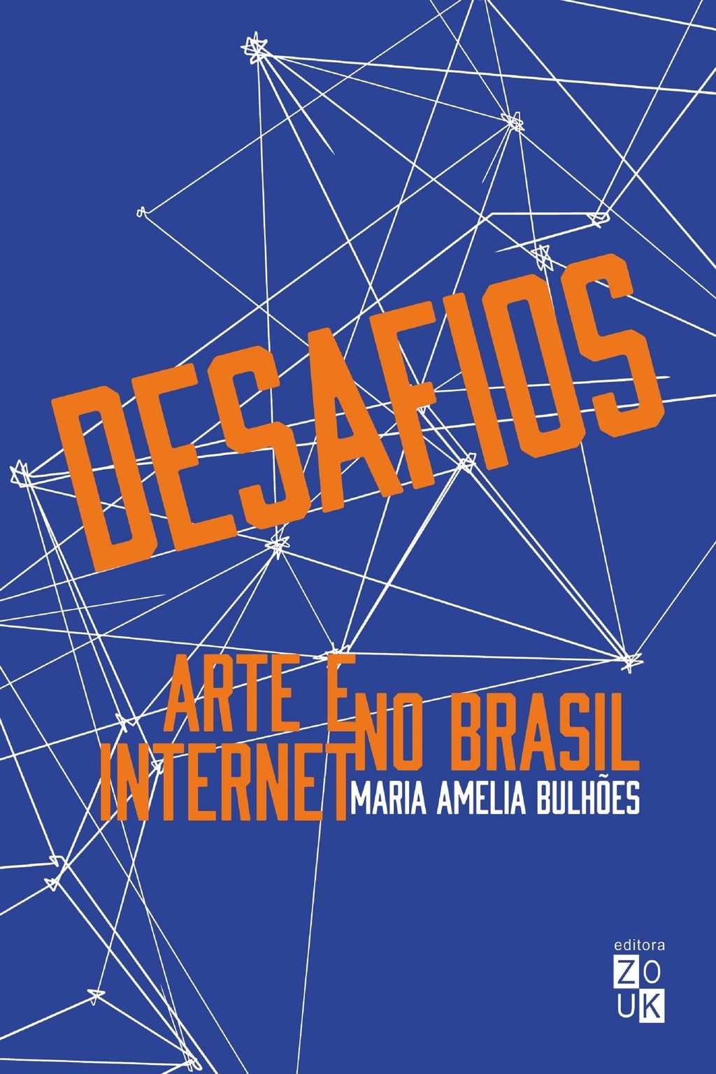 Desafios: arte e internet no Brasil