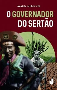 O governador do sertão