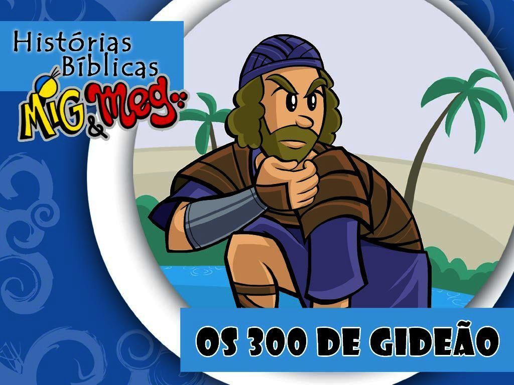 Os 300 De Gideão