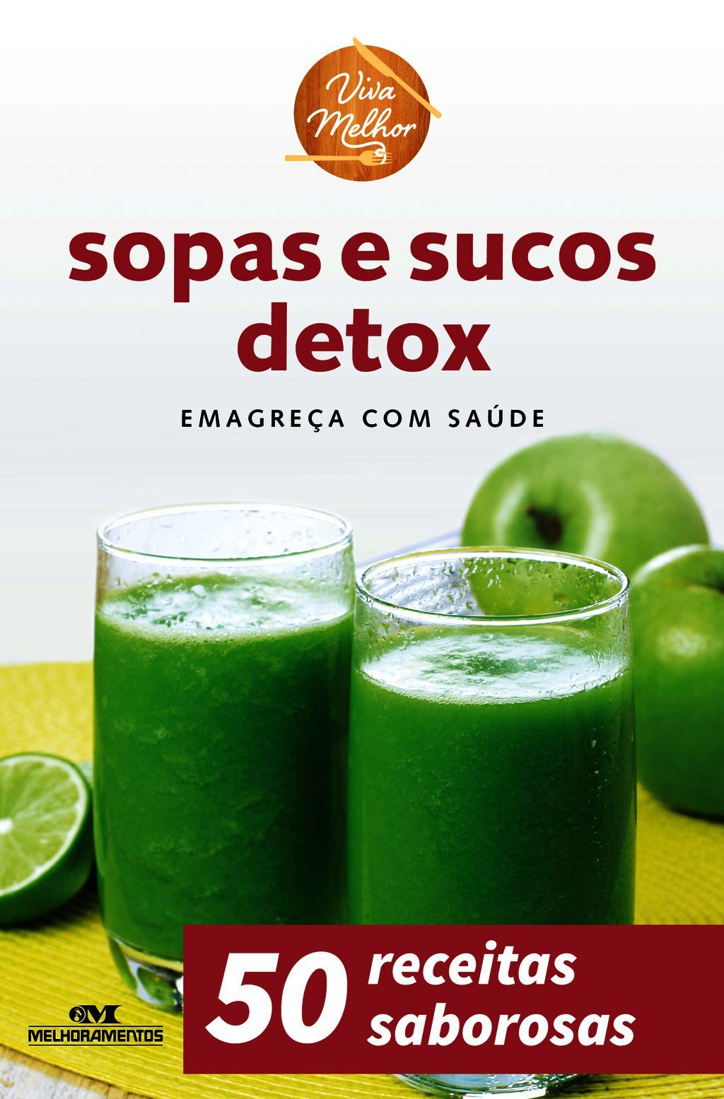 Sopas E Sucos Detox – Emagreça Com Saúde