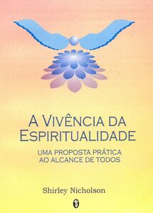 A Vivência da Espiritualidade