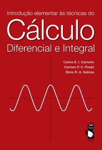 Introdução Elementar às Técnicas do Cálculo Diferencial e Integral