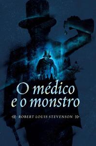 O médico e o monstro