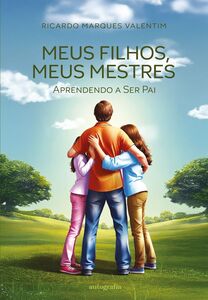 Meus filhos, meus mestres