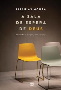 A sala de espera de Deus