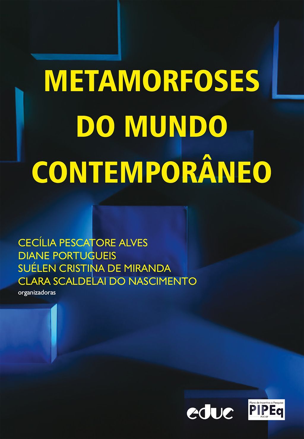 Metamorfoses do mundo contemporâneo